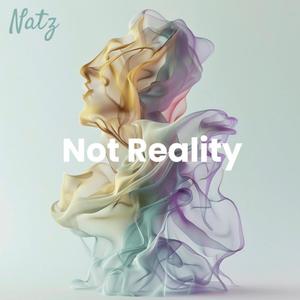 Not Reality (feat. C.Cooper)