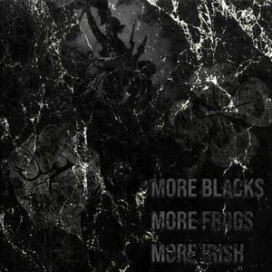 More Blacks, More Frogs, More Irish (feat. Sk!nt & Scally)
