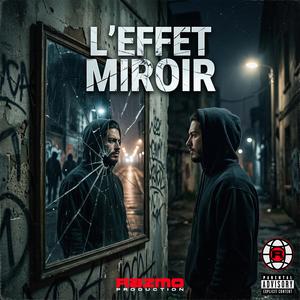 L'EFFET MIROIR