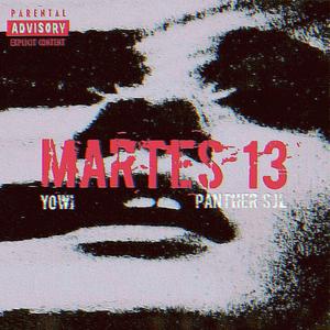 Martes 13 (feat. Panther SJL)