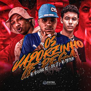 Os Vaporzinho Te Pega