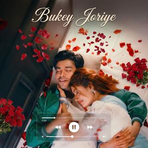 Bukey Joriye (Radio Edit)