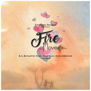 Fire of Love K L Revanth