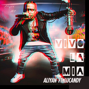 Vivo La Mia (feat. Lucandy)