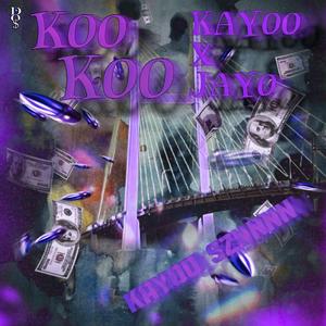 KOOKOO (feat. El Jayo)