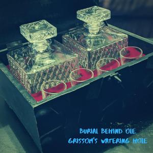 Burial Behind Ole Grissom's Watering Hole