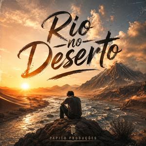 Rio no Deserto