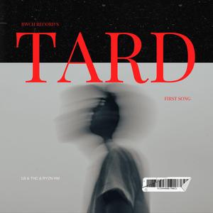 Tard (feat. LB & THC)