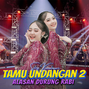 Tamu Undangan 2 (Alasan Durung Rabi)