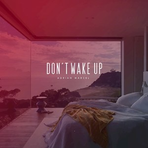 DONT WAKE UP