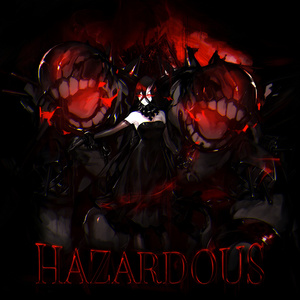 HAZARDOUS