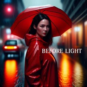 Before Light
