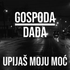 UPIJAŠ MOJU MOĆ (feat. DADA)