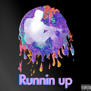 Runnin' Up