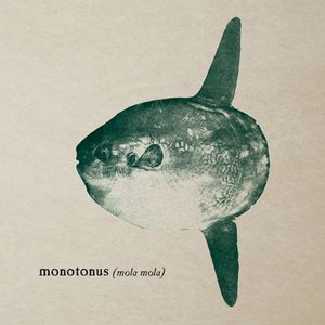 Monotonous
