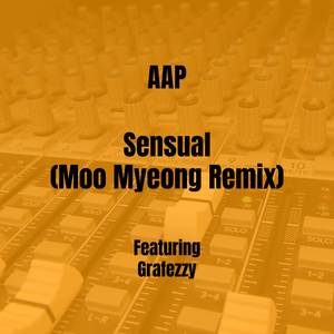 Sensual (Moo Myeong Remix)