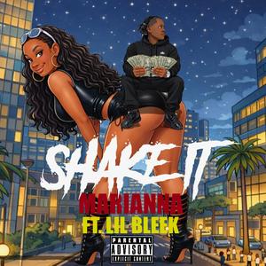 Shake it (feat. Lil Bleek)