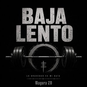 BAJA LENTO