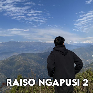 Raiso Ngapusi 2