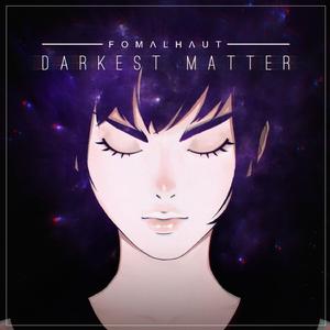 Darkest matter