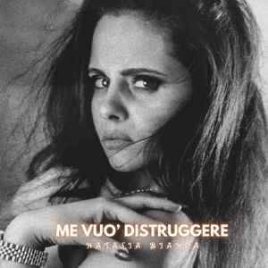 Me vuo' distruggere