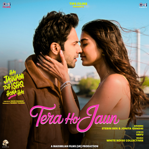 Tera Ho Jaun (From "Hai Jawani Toh Ishq Hona Hai")