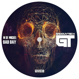 Bad Day (Original Mix)