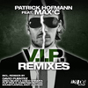 Patrick Hofmann - V.I.P. (Greg Silver & Chico Chiquita Remix)