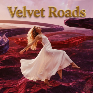 VELVET ROADS