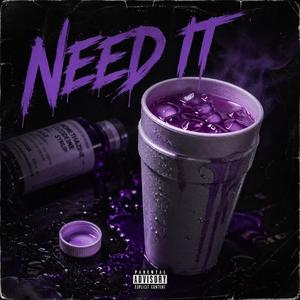 I Need It (feat. Romani & BigMir)