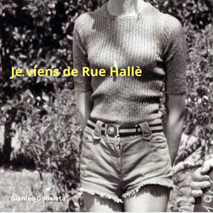 Je viens de rue hallè