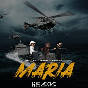 Maria (versioning) [feat. NINO MIAMI & Blader04]