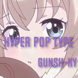 【FREE】Hyper pop“我租下了世界直到我离去那天”