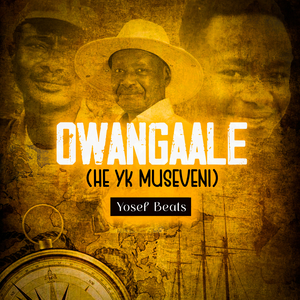 Owangaale [HE YK MUSEVENI]