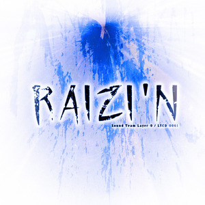 RAIZI'N (feat. がくっぽいど)