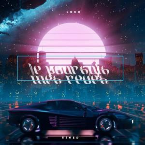 Je poursuis mes rêves