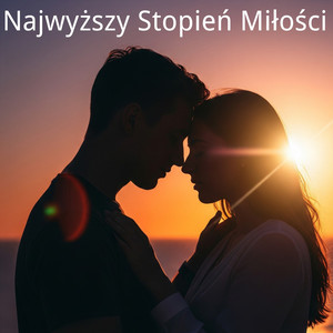 Najwyższy Stopień Miłości