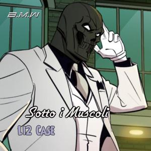Sotto i Muscoli (feat. B.M.W)