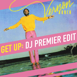 Get Up (DJ Premier Remix)