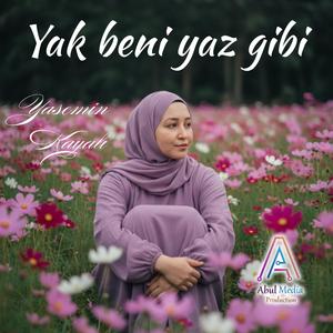Yak Beni Yaz Gibi