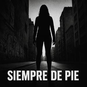 Siempre de pie (feat. Cosmicosound)