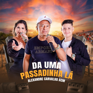 Da Uma Passadinha Lá