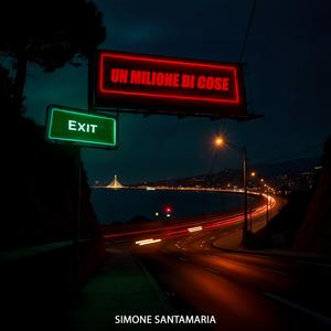Un milione di cose (Exit) (feat. M. Somma, A. Saturno, P. Renna, A. A. Parrella & G. Ferrante)
