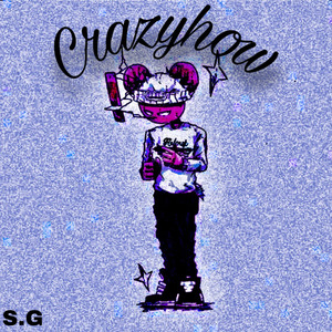 Crazyhow (Remix)
