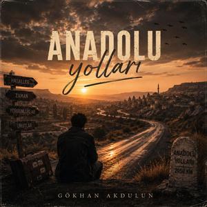 Anadolu yolları