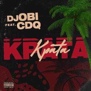 Kpata Kpata (feat. CDQ)