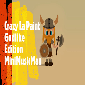 Crazy La Paint Godlike Edition
