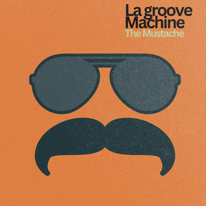 The Mustache (Radio Edit)