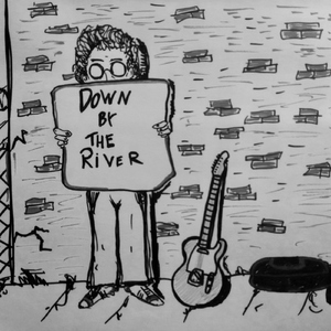 Down by the River