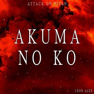 Akuma no Ko (From "Attack on Titan The Final Season Part 2")